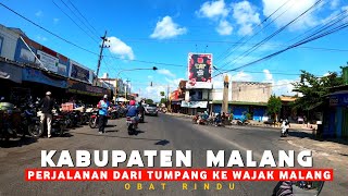 PERJALANAN DARI TUMPANG MENUJU WAJAK MALANG | SUASANA BIKIN KANGEN...?