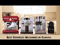 Top 5 Best Espresso Machines in Canada of 2023