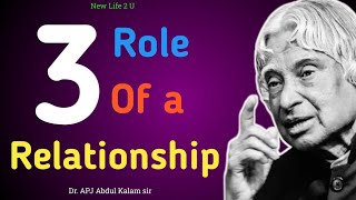 3 Role of a Relationship...ll apj abdul kalam quotes ll abdul kalam quotes #apjabdulkalam