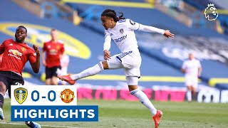 Highlights: Leeds United 0-0 Manchester United | Unbeaten in six | Premier League