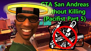 Can You Complete GTA San Andreas without Killing? (Las Venturas Missions)