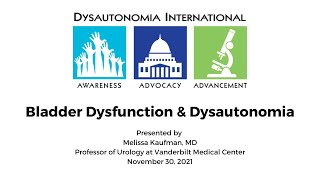 Bladder Dysfunction & Dysautonomia