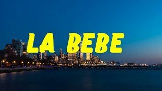 Yng Lvcas & Peso Pluma - La Bebe Remix (Letra/Lyrics)