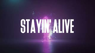 Nora Van Elken - Stayin' Alive (Official Lyric Video)