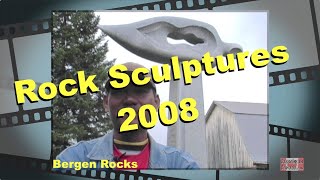 Bergen Rocks Sculpture Symposium 2008