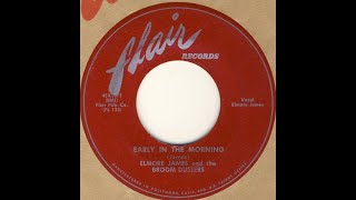 Elmore James And The Broom Dusters – Early In The Morning