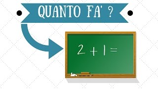 Quanto fa.. 2+1 ?