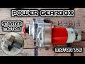 Membuat Gearbox Dari Motor 775 dan Starter Sepeda Motor