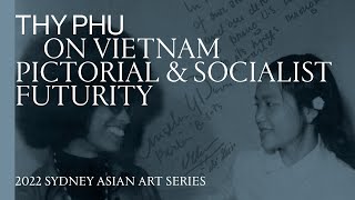 Thy Phu / Warring Images: Vietnam Pictorial and the Colours of Socialist Futurity