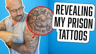 Revealing My Prison Tattoos | 80 |