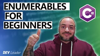 Beginner CRASH COURSE for IEnumerable in .NET C#