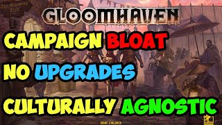 New Gloomhaven offers no upgrades, is bloated and culturally agnostic.