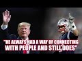 Tom Brady shares details on friendship with Donald Trump