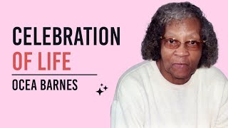 Ocea Barnes Celebration of Life
