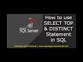 MSSQL-Part6: How to use SELECT TOP  & DISTINCT Statement in SQL?