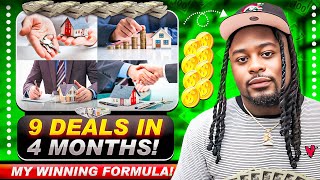 How I Closed 9 Wholesale Real Estate Deals in 4 Months