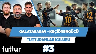 Galatasaray aç bir takım | Serdar & Uğur & Irmak | Tutturanlar Kulübü #3