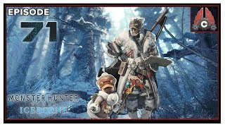 Let's Play Monster Hunter World: Iceborne On PC With CohhCarnage - Episode 71