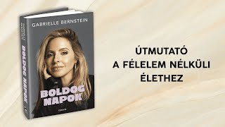 Gabby Bernstein - Kezdd el gyógyítani a traumáidat 3 lépésben