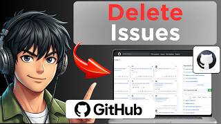 How to Delete Issues in Github (Full Guide 2026)