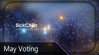 【VOTING】Top 10 Best EDM Songs of May 2016 | SickChillz Top 10 Compilations