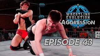 Wrestling Evolution Aggression Episode 43