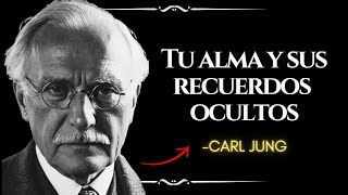 Esto Es Lo Que Tu Alma Recuerda De Otras Vidas - Carl Jung