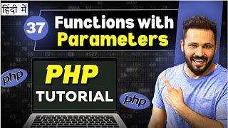 Php Tutorial in Hindi #37 Parameterized function | Functions with Parameters