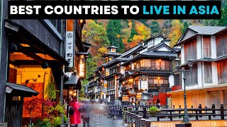 10 Best Countries to Live in Asia in 2023