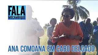 Cabo Delgado: Ana Comoana transmite mensagem de paz e fala da importância das eleições @PortalFM24