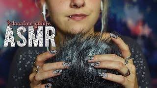 ASMR Français  ~ Détendez-vous ! ♥ Relaxation guidée