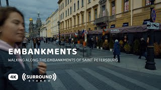 Walking Along the Embankments of Saint Petersburg –  4K Binaural City Tour | ASMR