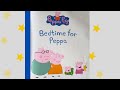 Peppa Pig / Bedtime for Peppa / Kids Book Read Aloud / Bedtime Story