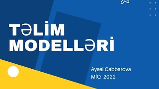 Təlim modelleri taim 2021 esasinda izah