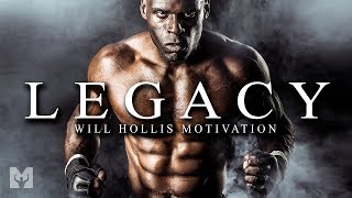 LEGACY - Best Motivational Speech Video for 2019 (Featuring William King Hollis)
