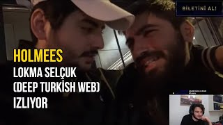 Holmes-LOKMA SELÇUK(Deep Turkish Web)