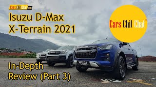 2021 Isuzu D-Max 3.0L X-Terrain (Malaysia) In-Depth Review : 3 Generations Comparison (Part 3)