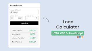 Loan Calculator using HTML CSS & Javascript | Loan Calculator using Javascript | Code With Harsh