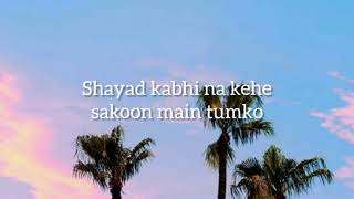 Shayad | Lyric Video | Love Aaj Kal | Arijit Singh | Pritam | Kartik Aaryan and Sara Ali Khan
