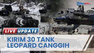 Jerman Bakal Gelontorkan Bantuan Militer Rp 44 Triliun ke Ukraina, Kirim 30 Tank Leopard Canggih