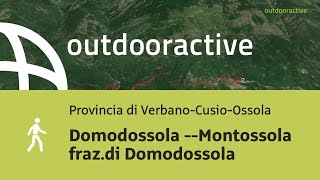 escursioni in provincia di Verbano-Cusio-Ossola: Domodossola --Montossola fraz.di Domodossola