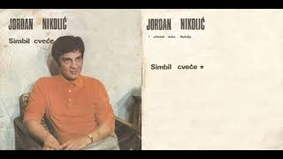 Jordan Nikolic - Simbil Cvece (1973)