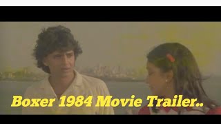 Boxer 1984 Movie Trailer (Mithun Chakraborty,Rati Agnihotri, Danny)