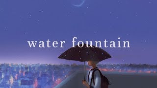 Alec Benjamin  Water Fountain Lyrics