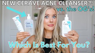 NEW Cerave Acne Control Cleanser vs Cerave Renewing SA Cleanser & Cerave Acne Foaming Cream Cleanser