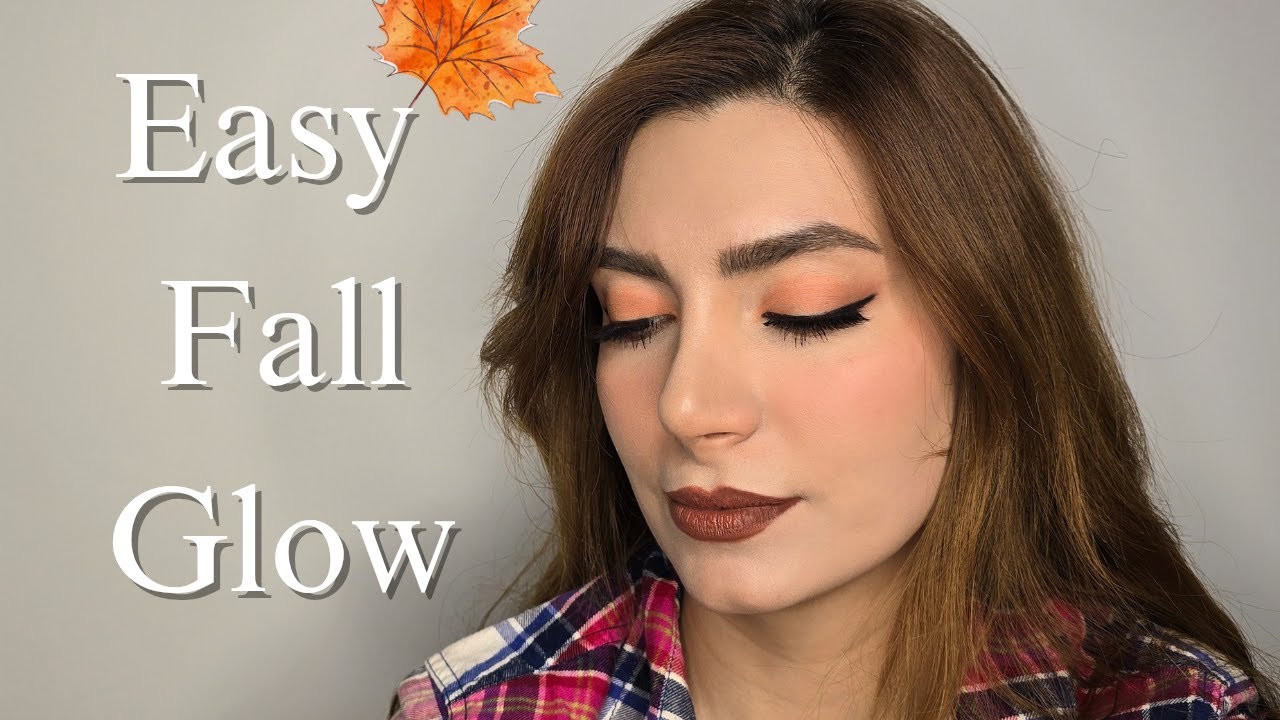 Easy Fall Makeup Tutorial Anyone Can Try Youtube