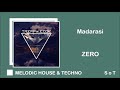 madarasi zero melodic house u0026 techno trippy code records free download