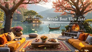 Serene Boat View Jazz | Relax Coffee Jazz Outside On The Warm Spring Porchside