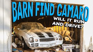 BARN FIND 1979 Camaro - Will It Run And Drive After Sitting for Years?
