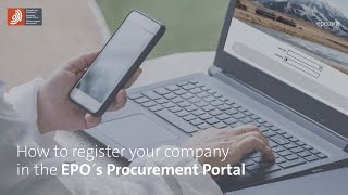 How to register your company in the EPO´s Procurement Portal